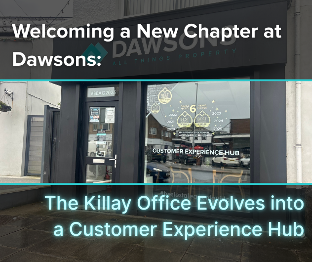 Welcoming a New Chapter at Dawsons: The Killay Office Evolves into a Customer Experience Hub